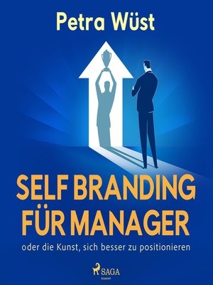 cover image of Self Branding für Manager--oder die Kunst, sich besser zu positionieren